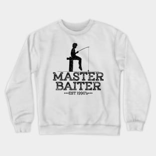 Funny Fishing Master Baiter Crewneck Sweatshirt